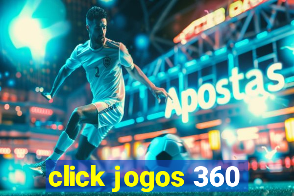 click jogos 360